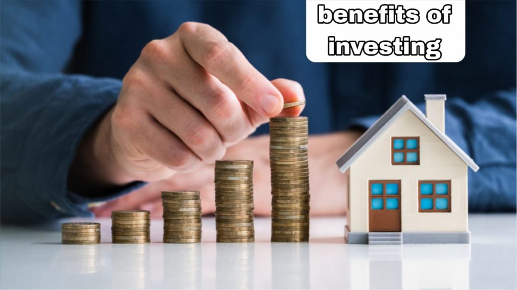 benefits of investing